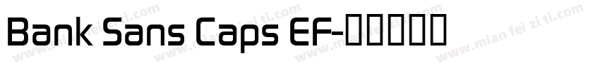 Bank Sans Caps EF字体转换